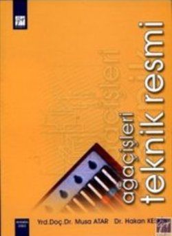 Ağaçişleri Teknik Resmi - Hakan Keskin, Akademik Kitaplar Türkçe kitap kapağı