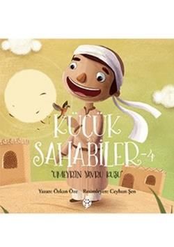 Küçük Sahabiler 4: Umeyr'in Yavru Kuşu - Uğurböceği Yayınları (Kampanyalı) Kitap