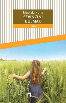 Sevincini Bulmak - Dergah Yayınları Kitap