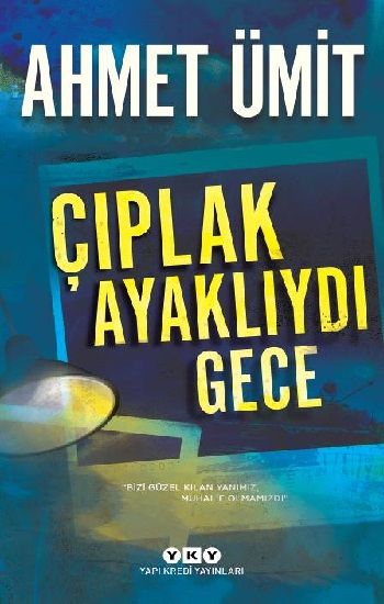 Çıplak Ayaklıydı Gece - Yapı Kredi Yayınları Kitap