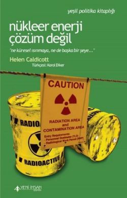 Nükleer Enerji Çözüm Değil - Yeni İnsan Yayınları Kitap