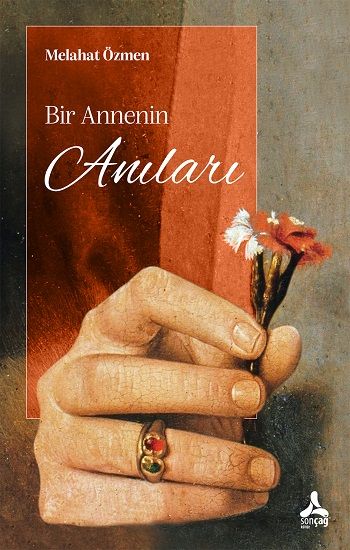 Bir Annenin Anıları - Sonçağ Kitap