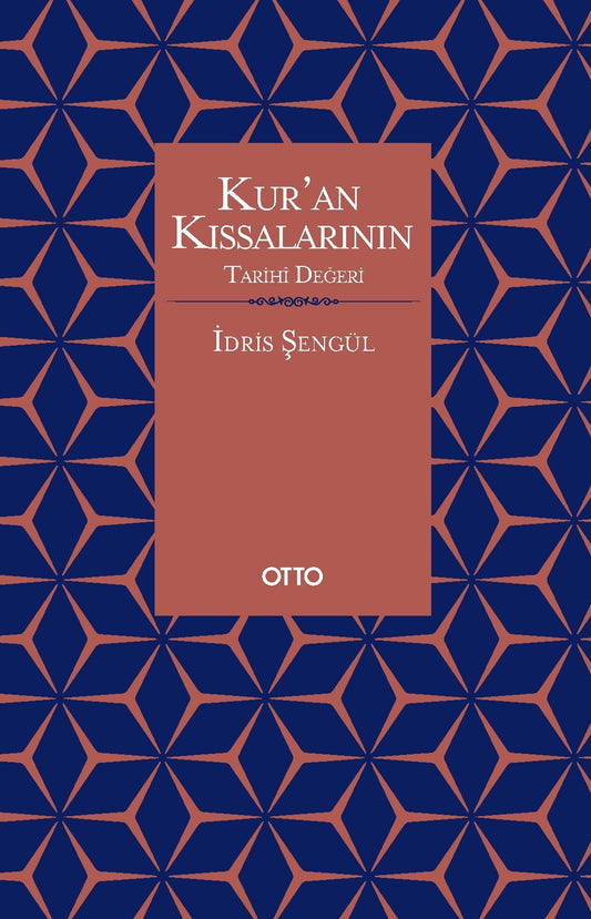 Kur’an Kıssalarının Tarihi Değeri - Otto Yayınları Kitap