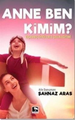 Anne Ben Kimim? - Çınaraltı Yayınları Kitap