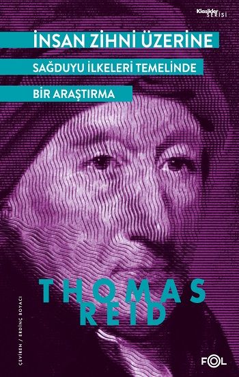 İnsan Zihni Üzerine / Sağduyu İlkeleri Temelinde Bir Araştırma - Fol Kitap Kitap