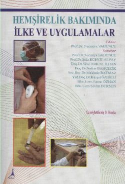 Hemşirelik Bakımında İlke ve Uygulamalar - Alter Yayıncılık Kitap