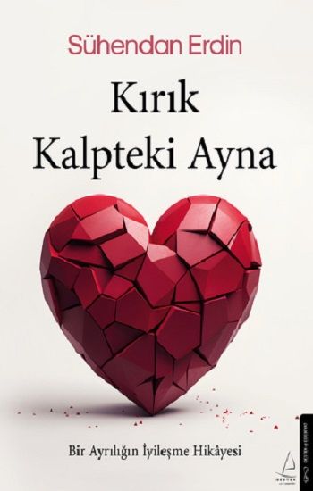 Kırık Kalpteki Ayna - Destek Yayınları Kitap