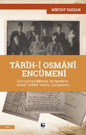 Tarih-i Osman-i Encümeni - Çınaraltı Yayınları Kitap
