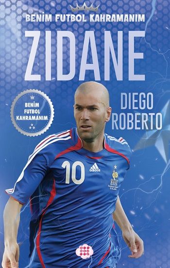 Zidane – Benim Futbol Kahramanım - Dokuz Yayınları Kitap