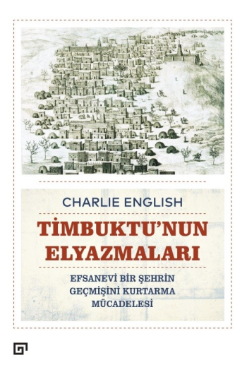 Timbuktu’nun Elyazmaları - Koç Üniversitesi Yayınları Kitap