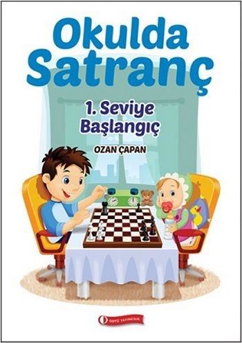 Okulda Satranç 1. Seviye - Başlangıç - ODTÜ Geliştirme Vakfı Yayıncılık Kitap