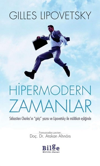 Hipermodern Zamanlar - Bilge Kültür Sanat Kitap