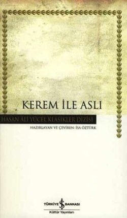 Kerem ile Aslı - İş Bankası Kültür Yayınları Kitap