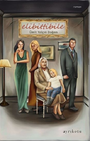 Elibittibile - Ayrıkotu Yayınları Kitap