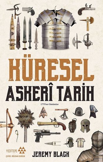 Küresel Askeri Tarih - Yeditepe Yayınevi Kitap