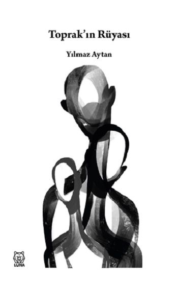 Toprak’ın Rüyası - Luna Yayınları Kitap