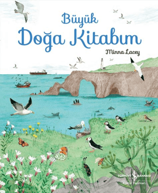 Büyük Doğa Kitabım - İş Bankası Kültür Yayınları Kitap