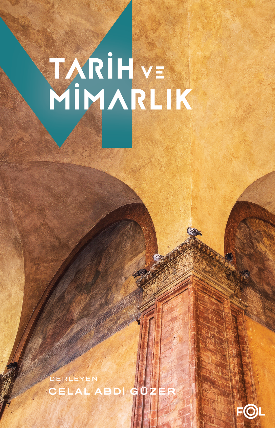 Tarih ve Mimarlık - Fol Kitap Kitap