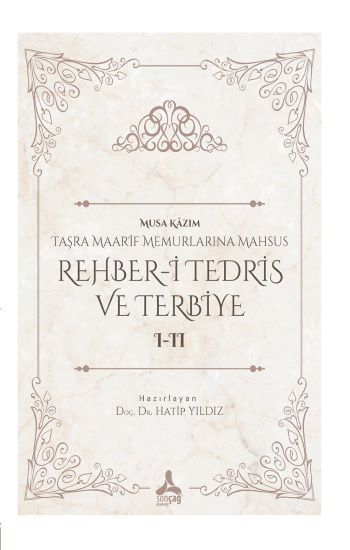 Taşra Maarif  Memurlarına Mahsus Rehber-i Tedris ve Terbiye I-II - Sonçağ -Akademik Kitaplar Kitap