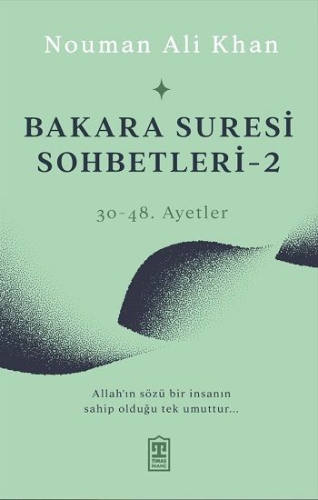 Bakara Suresi Sohbetleri - 2 - Timaş Yayınları Kitap