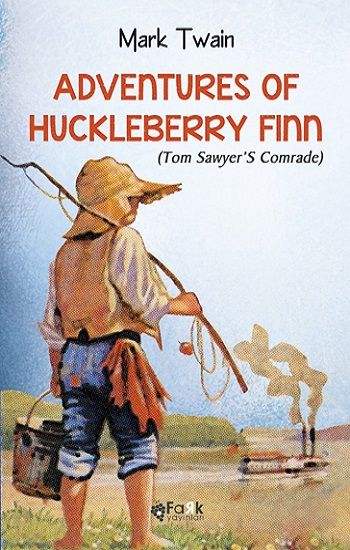 Adventures Of Huckleberry Finn(Tom Sawyer’S Comrade) - Fark Yayınları Kitap