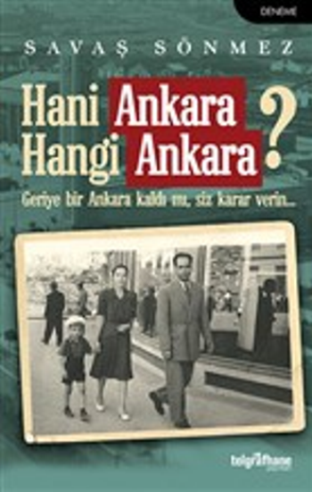 Hani Ankara Hangi Ankara? - Telgrafhane Yayınları Kitap