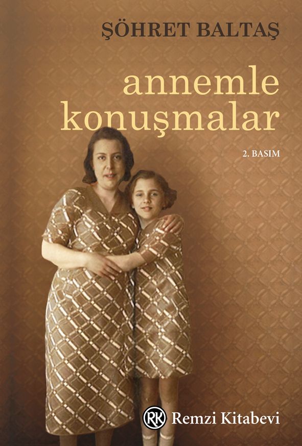 Annemle Konuşmalar - Remzi Kitabevi Kitap
