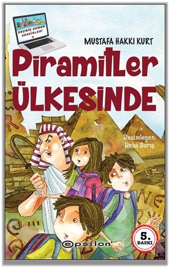 Piramitler Ülkesinde - Epsilon Özel Ürün Kitap