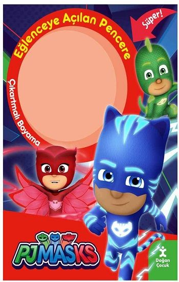 Pjmasks Eğlenceye Açılan Pencere Çıkartmalı Boyama Kitabı - Doğan Çocuk Kitap