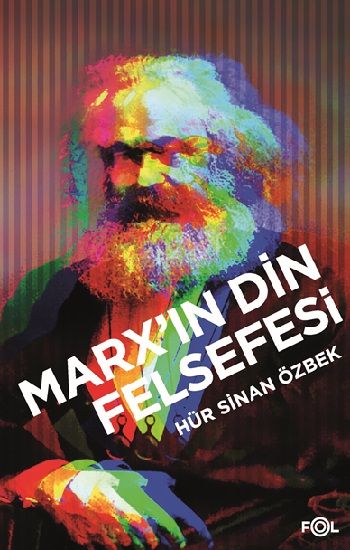 Marx’ın Din Felsefesi - Fol Kitap Kitap