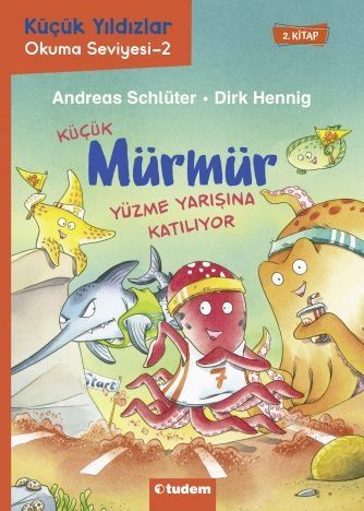 Küçük Mürmür Yüzme Yarışına Katılıyor 2 - Tudem Yayınları Kitap