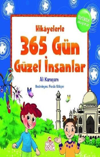 Hikayelerle 365 Gün Güzel İnsanlar (Ciltli) - Nesil Çocuk Yayınları Kitap