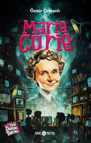 Marie Curie - Genç Hayat Kitap