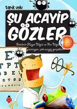 Şu Acayip Gözler - Uğurböceği Yayınları Kitap