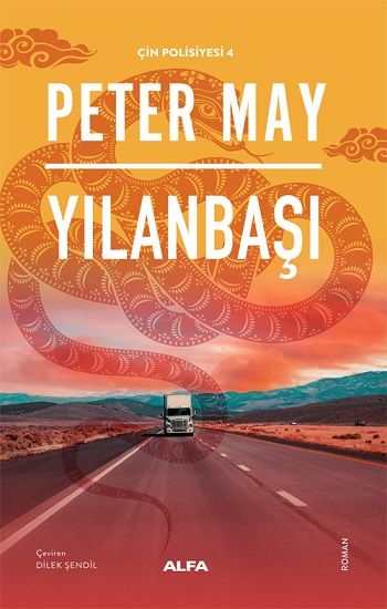 Çin Polisiyesi 4 - Yılanbaşı - Alfa Yayınları Kitap