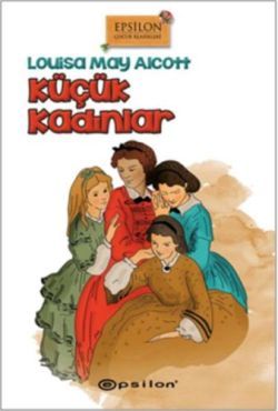 Küçük Kadınlar - Epsilon Yayınları Kitap