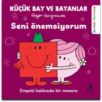 Küçük Bay Ve Bayanlar Rehber Öyküler Seni Önemsiyorum - Doğan Çocuk Kitap