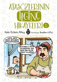 Atasözlerinin İlginç Hikayeleri-1 - Uğurböceği Yayınları Kitap