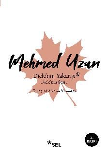 Dicle'nin Yakarışı - Dicle'nin Sesi 1 - Sel Yayıncılık Kitap