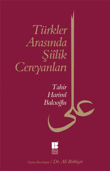 Türkler Arasında Şiilik Cereyanları - Bilge Kültür Sanat Kitap