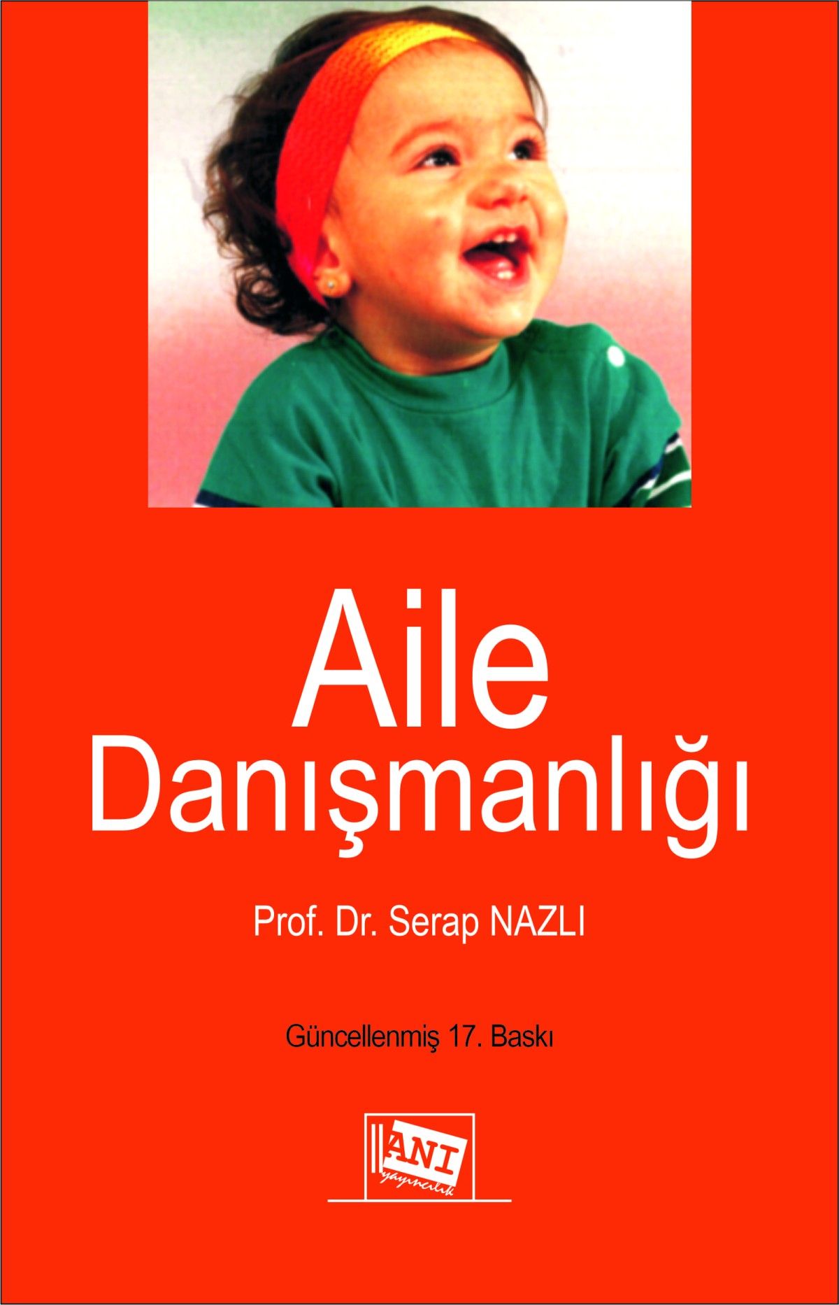 Aile Danışmanlığı - Anı Yayıncılık Kitap