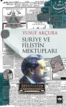 Suriye ve Filistin Mektupları - Ötüken Neşriyat Kitap
