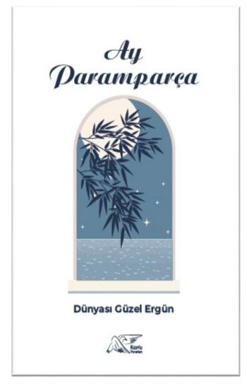 Ay Paramparça - Kuytu Yayınları Kitap