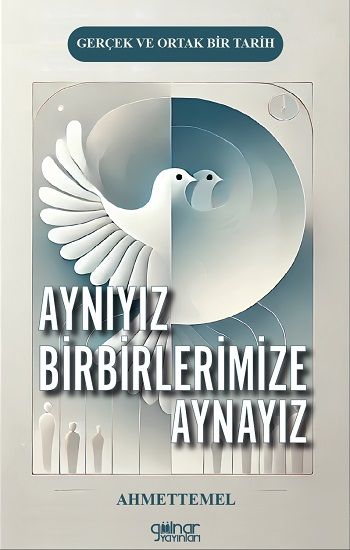 Aynıyız Birbirlerimize Aynayız - Gülnar Yayınları Kitap