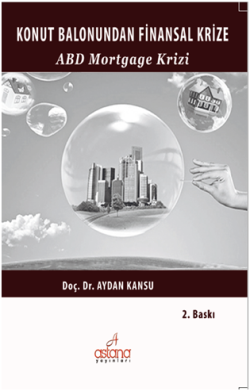 Konut Balonundan Küresel Krize - Astana Yayınları Kitap