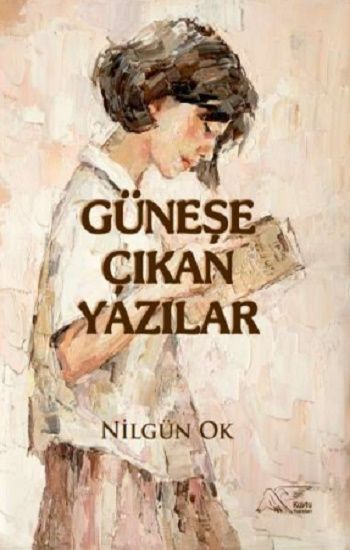 Güneşe Çıkan Yazılar - Kuytu Yayınları Kitap