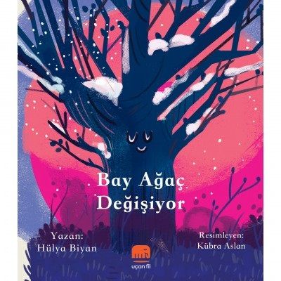 Bay Ağaç Değişiyor - Uçanfil Özel Ürün Kitap