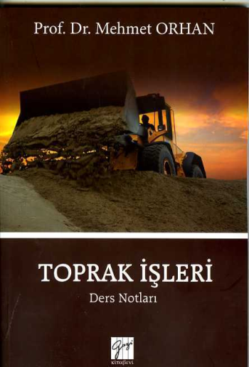 Toprak İşleri Ders Notları - Gazi Kitabevi Kitap