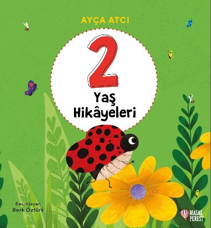 2 Yaş Hikayeleri (Ciltli) - Masalperest Kitap