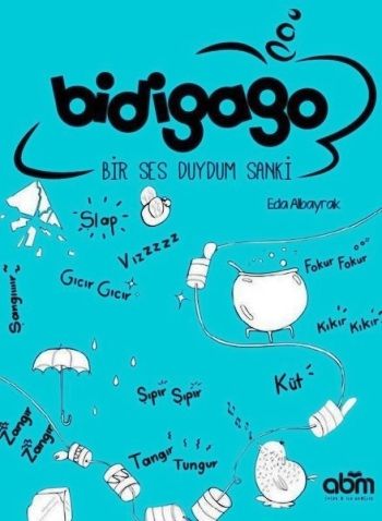 Bidigago - Bir Ses Duydum Sanki - Abm Yayınevi Kitap